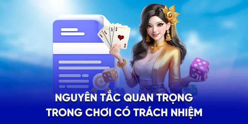 Chơi Có Trách Nhiệm 78Win - Phương Pháp Cá Cược Minh Bạch 2 Nguyên tắc quan trọng trong chơi có trách nhiệm