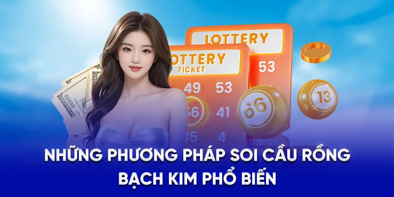 Soi Cầu Rồng Bạch Kim - Bí Quyết Chơi Lô Đề Hiệu Quả 2025 2 Những phương pháp soi cầu rồng bạch kim phổ biến